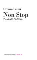 Non stop. Poesie (1970-2020) di Oronzo Liuzzi edito da Musicaos Editore