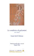 La venditrice di gelsomini. Ediz. multilingue di Emad Abd El Mohsen edito da Di Felice Edizioni
