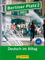 Berliner platz neu. Libro dello studente-Eserciziario. Con 2 CD Audio. Per le Scuole superiori vol.2 edito da Langenscheidt