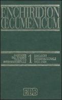 Enchiridion Oecumenicum vol.1 edito da EDB