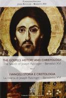 Vangeli: storia e Cristologia. La ricerca di Joseph Ratzinger vol.1 edito da Libreria Editrice Vaticana