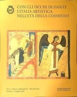 Con gli occhi di Dante. L'Italia artistica nell'età della Commedia edito da Accademia Naz. dei Lincei