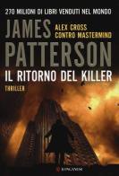 Il ritorno del killer di James Patterson edito da Longanesi