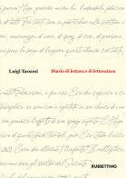 Diario di lettura e di letteratura di Luigi Tassoni edito da Rubbettino