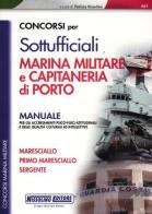 Concorsi per sottufficiali marina militare e capitaneria di porto. Manuale edito da Nissolino