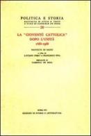 La «Gioventù cattolica» dopo l'unità (1868-1968) edito da Storia e Letteratura