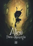 Alice nel paese delle meraviglie. Nuova ediz. di David Chauvel, Xavier Collette edito da Renoir Comics