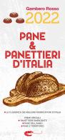 Pane & panettieri d'Italia 2022 edito da Gambero Rosso GRH