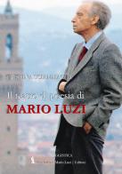 Il teatro di poesia di Mario Luzi di Cristina Sciammacca edito da Fondazione Mario Luzi