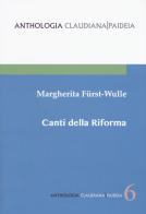 Canti della Riforma di Margherita Fürst-Wulle edito da Claudiana