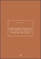 Gherardo Nerucci e le sessanta novelle popolari montalesi di Laura Santanni edito da Gli Ori