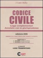 Codice civile 2006. Leggi complementari. Annotato con la giurisprudenza edito da Halley Editrice