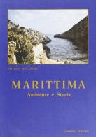 Marittima. Ambiente e storia di Vittorio Boccadamo edito da Congedo
