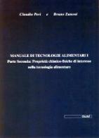Manuale di tecnologie alimentari vol.1.2 di Claudio Peri, Bruno Zanoni edito da CUSL (Milano)