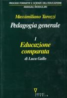 Pedagogia generale. Educazione comparata di Massimiliano Tarozzi edito da Guerini e Associati