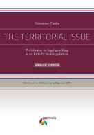 The territorial issue. Prohibition on legal gambling as set forth by local regulations di Geronimo Cardia edito da Gn Media