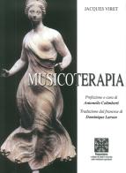 Musicoterapia di Jacques Viret edito da Simmetria Edizioni