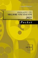 Annuario dei migliori vini italiani 2021 di Luca Maroni edito da Sens