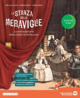 La stanza delle meraviglie. Ediz. Verde. Per la Scuola media. Con e-book. Con espansione online di Pier Luigi Mulas, Stefano Maggi, Chiara Copes edito da Edizioni Scolastiche Bruno Mondadori