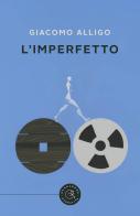 L'imperfetto di Giacomo Alligo edito da bookabook