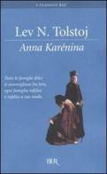Anna Karénina di Lev Tolstoj edito da BUR Biblioteca Univ. Rizzoli