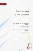 Sogno dei sogni di Franco Zangrilli edito da Homo Scrivens