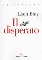 Il disperato di Léon Bloy edito da Castelvecchi