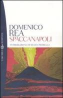 Spaccanapoli di Domenico Rea edito da Bompiani