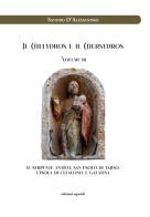 Il Chelydros e il Chersydros. Il serpente antico. San Paolo di Tarso. L'isola di Cefalonia e Galatina vol. 3 di Sandro D'Alessandro edito da Esperidi