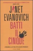 Batti il cinque di Janet Evanovich edito da Salani