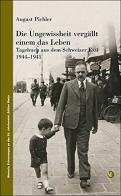 Die Ungewissheit Vergallt einem das Leben di August Pichler edito da Raetia