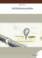 Architettura parlata di Steven Holl edito da Postmedia Books