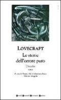 le storie dell'orrore puro vol.1 di Howard P. Lovecraft edito da Newton Compton