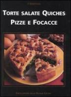 Torte salate, quiches, pizze e focacce di M. Eugenia Zaja edito da Shendene & Moizzi