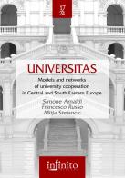 Universitas di Francesco Russo, Simone Arnaldi, Mitja Stefancic edito da Infinito Edizioni