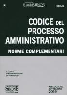 Codice del processo amministrativo. Norme complementari edito da Edizioni Giuridiche Simone
