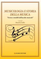 Musicologia e storia della musica. «Forme e modelli di ascolto musicale» di Rosaria Gallo edito da Pasquale Gnasso Editore