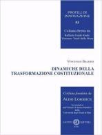 Dinamiche della trasformazione costituzionale. Nuova ediz. di Vincenzo Baldini edito da Cacucci