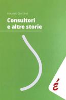 Consultori e altre storie. Cinquant'anni di battaglie delle donne, con una nota di jazz di Maurizio Scordino edito da Edizioni Epoké
