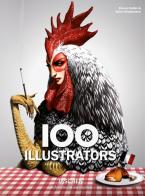 100 illustrators. Ediz. italiana, spagnola e portoghese di Steven Heller, Julius Wiedermann edito da Taschen