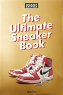 Sneaker freaker. The ultimate sneaker book! Ediz. a colori di Simon Wood edito da Taschen