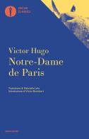 Notre Dame de Paris di Victor Hugo edito da Mondadori