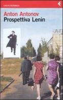 Prospettiva Lenin di Anton Antonov edito da Feltrinelli