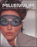 Millennium. 40 grandi stilisti prevedono le tendenze della moda di Trudy Schlachter, Roberta Wolf edito da Rizzoli Libri Illustrati