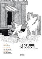 La storie di Lolo il... Testo friulano di Dvora Omer edito da Forum Edizioni