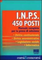 INPS 450 posti. Manuale completo per la prova di selezione di Salvio Biancardi edito da Maggioli Editore