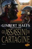 Gli assassini di Cartagine di Gisbert Haefs edito da Marco Tropea Editore
