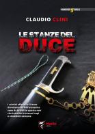 Le stanze del Duce di Claudio Clini edito da Marlin (Cava de' Tirreni)