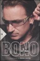 Bono on Bono di Bono, Michka Assayas edito da Sperling & Kupfer