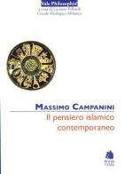 Il pensiero islamico contemporaneo di Massimo Campanini edito da Book Time